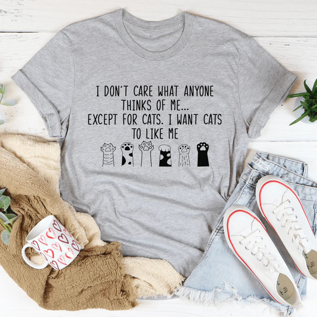 I Want Cats To Like Me Tee - WonderingCloth
