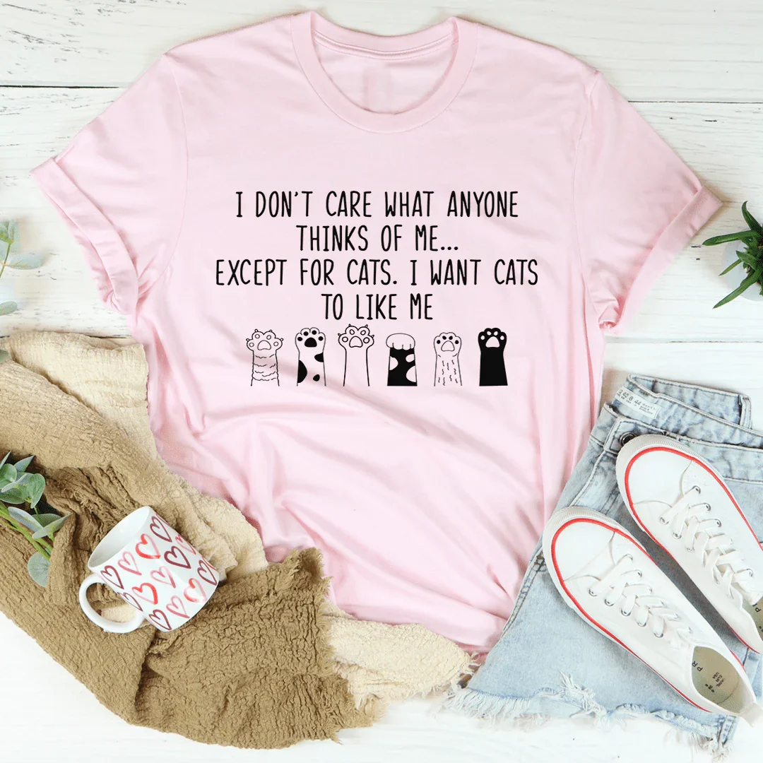 I Want Cats To Like Me Tee - WonderingCloth