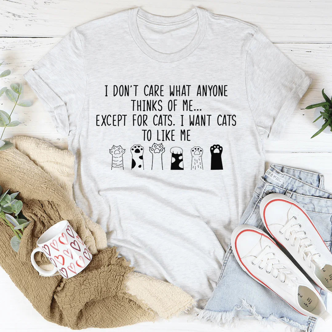 I Want Cats To Like Me Tee - WonderingCloth