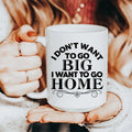 I Want To Go Home Ceramic Mug 15 oz - WonderingCloth