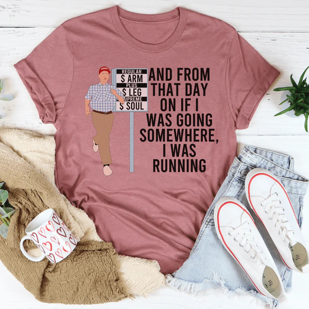 I Was Running Tee - WonderingCloth