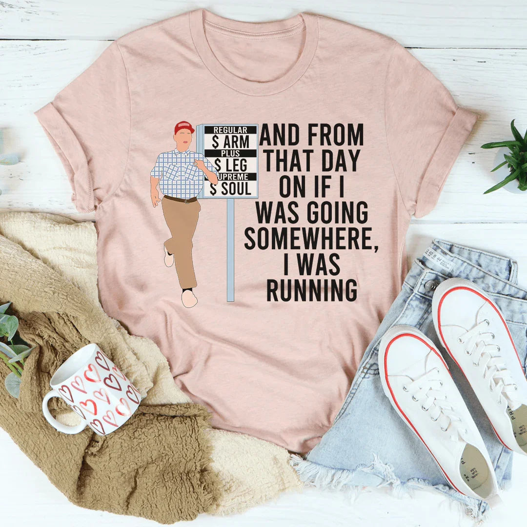 I Was Running Tee - WonderingCloth