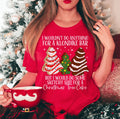I Would Do Sketchy Stuff For A Christmas Tree Cake Tee - WonderingCloth