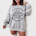 If It Involves True Crime Count Me In Sweatshirt - WonderingCloth