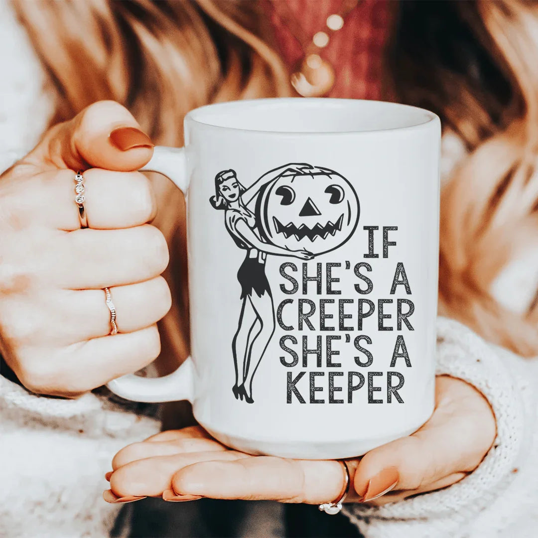 If She's A Creeper She's A Keeper  Ceramic Mug 15 oz - WonderingCloth