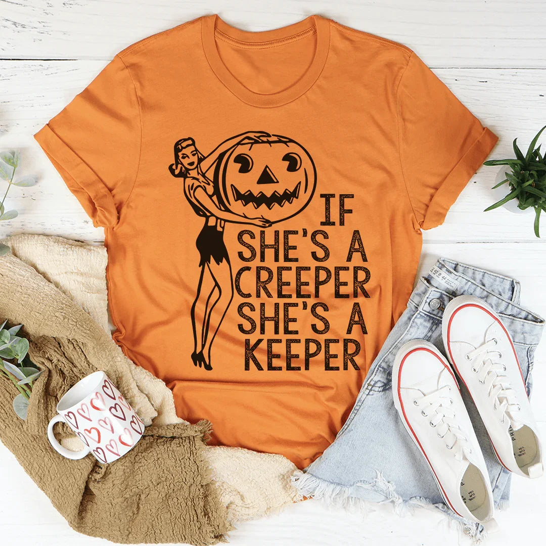 If She's A Creeper She's A Keeper Tee - WonderingCloth