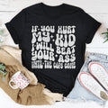 If You Hurt My Kid I Will Beat Tee - WonderingCloth