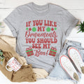 If You Like My Ornaments You Should See My Box Tee - WonderingCloth