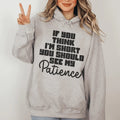If You Think I'm Short Hoodie - WonderingCloth