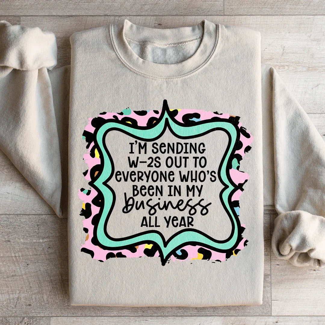 In My Business Sweatshirt - WonderingCloth