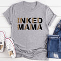 Inked Mama Tee - WonderingCloth