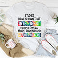 Intelligent People Swear Tee - WonderingCloth
