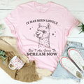 It Has Been Lovely Tee - WonderingCloth