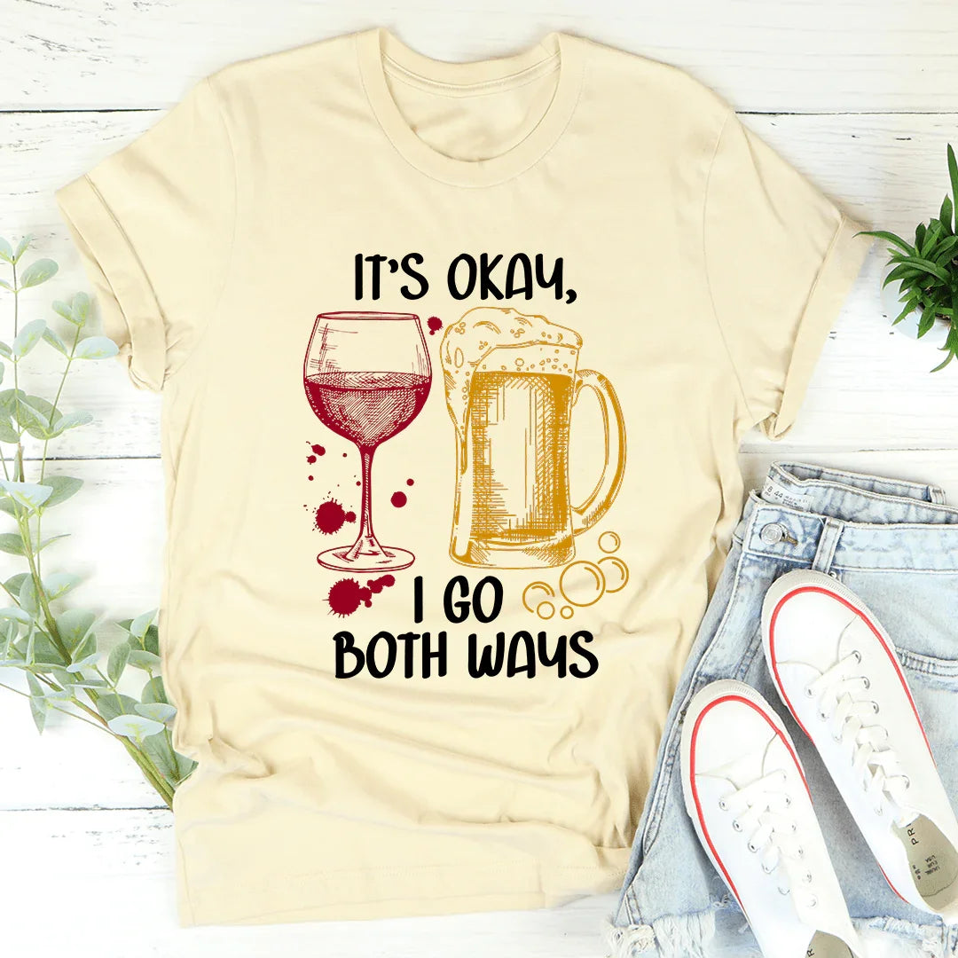 It's Ok I Go Both Ways Tee - WonderingCloth
