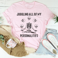 Juggling All Of My Personalities Tee - WonderingCloth