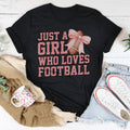 Just A Girl Who Loves Football Tee - WonderingCloth