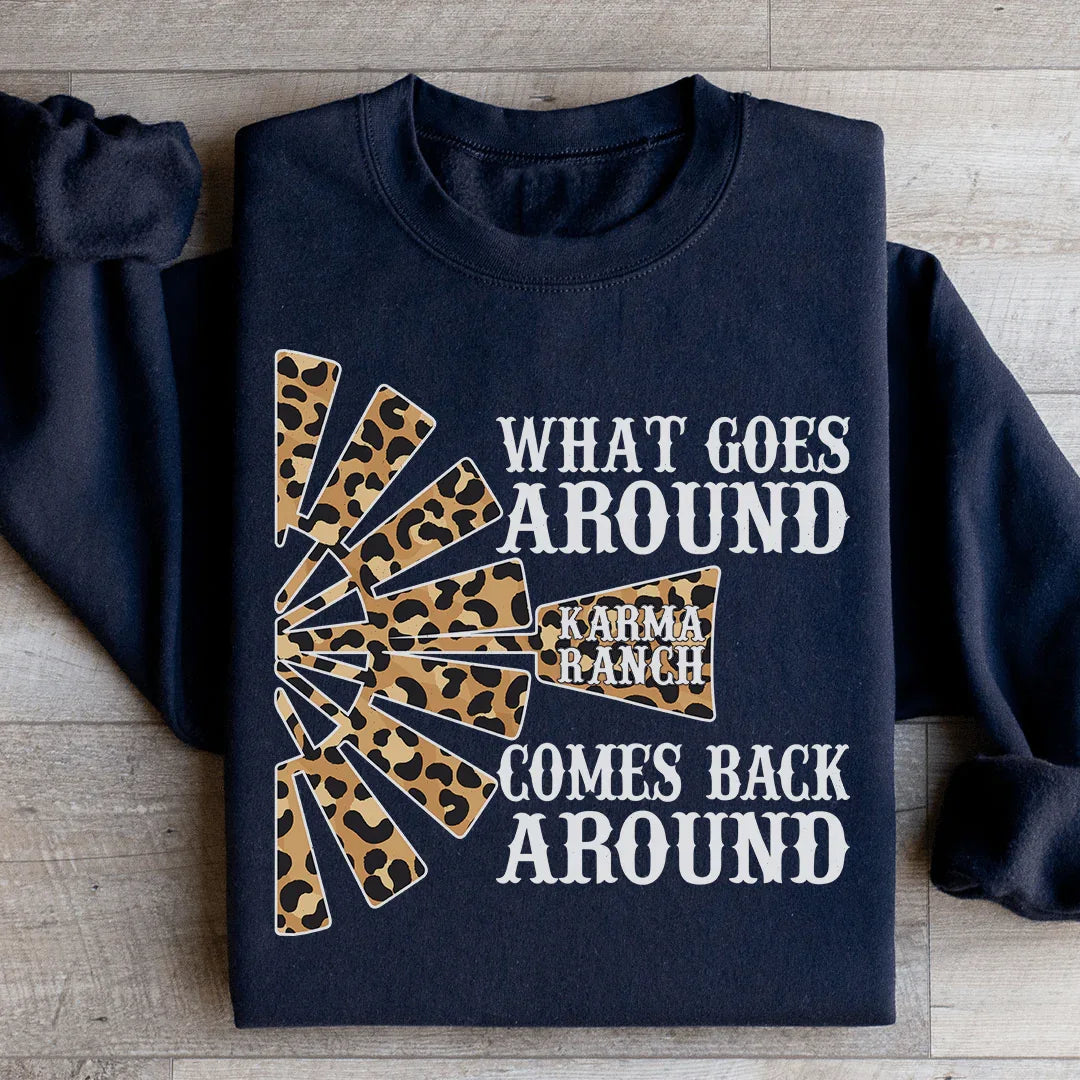 Karma Ranch Sweatshirt - WonderingCloth