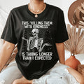Kill Them With Kindness Tee - WonderingCloth