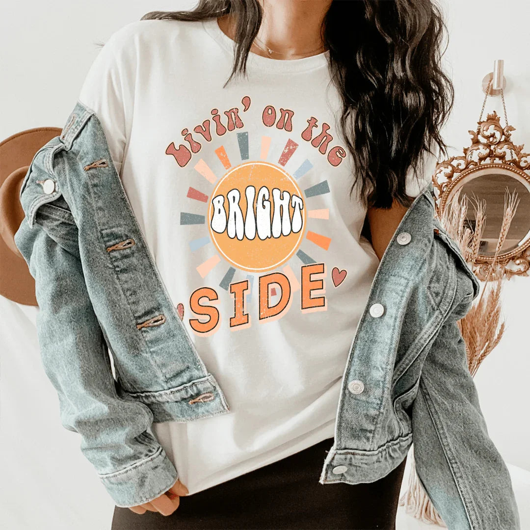 Livin' On The Bright Side Tee - WonderingCloth