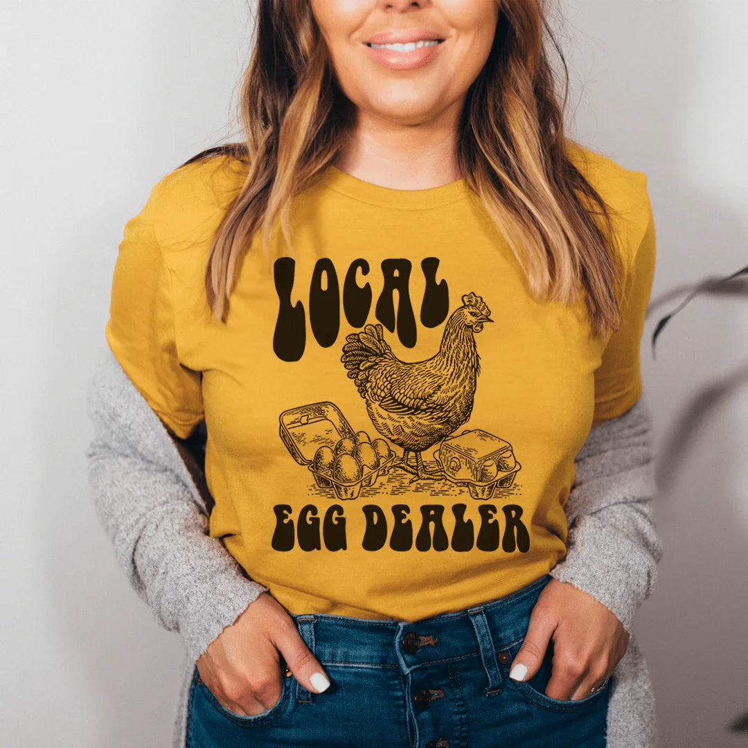 Local Egg Dealer Tee - WonderingCloth