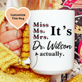 Miss Ms. Mrs. Custom Mug - WonderingCloth