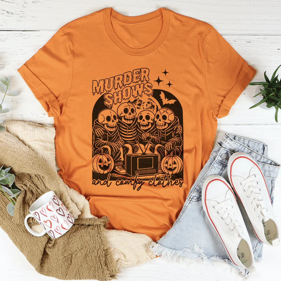 Murder Shows and Comfy Clothes Tee - WonderingCloth