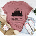 Murderino Noun Tee - WonderingCloth