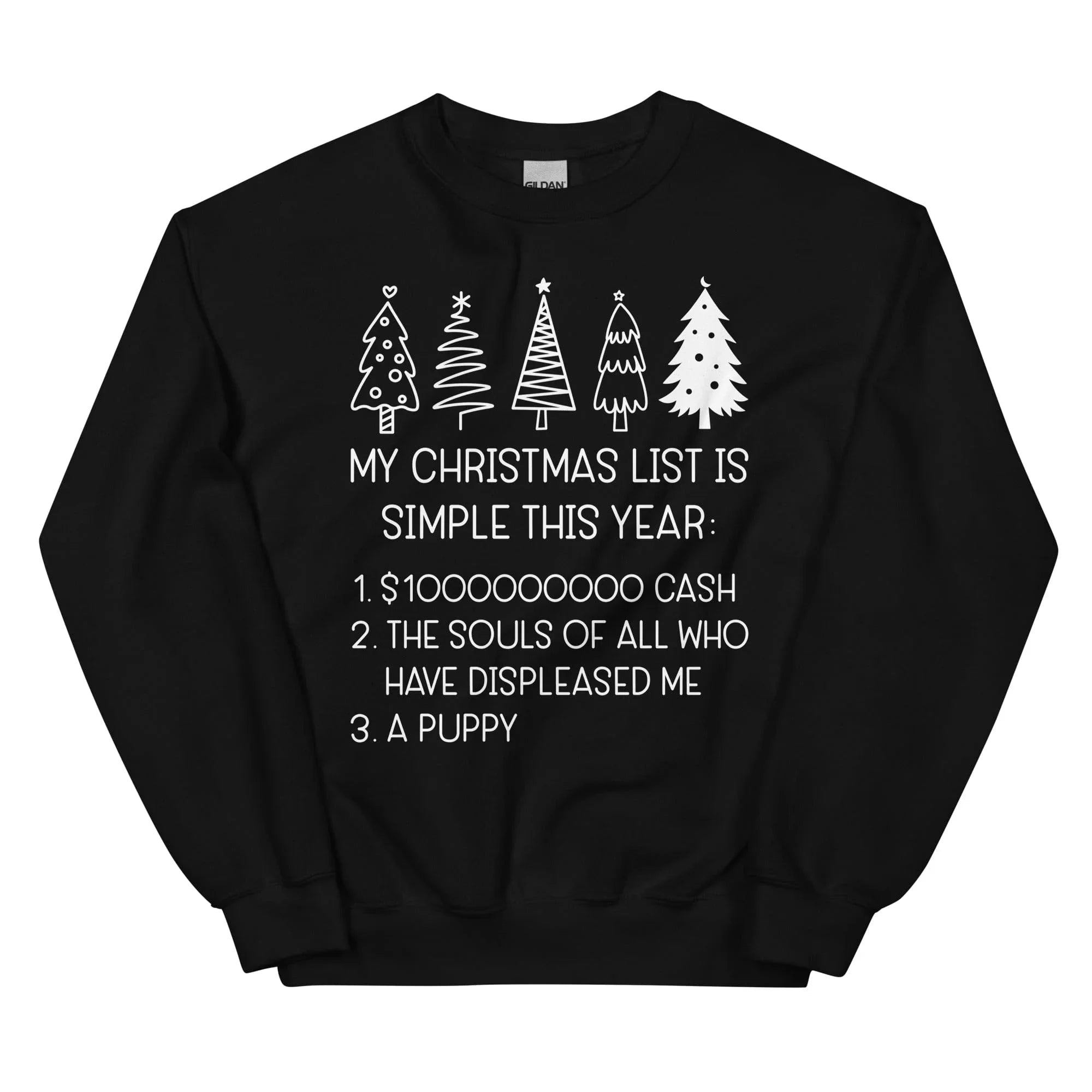 My Christmas List Is Simple This Year Sweatshirt - WonderingCloth