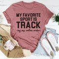 My Favorite Sport Is Tracking My Online Orders Tee - WonderingCloth