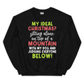 My Ideal Christmas Sweatshirt - WonderingCloth