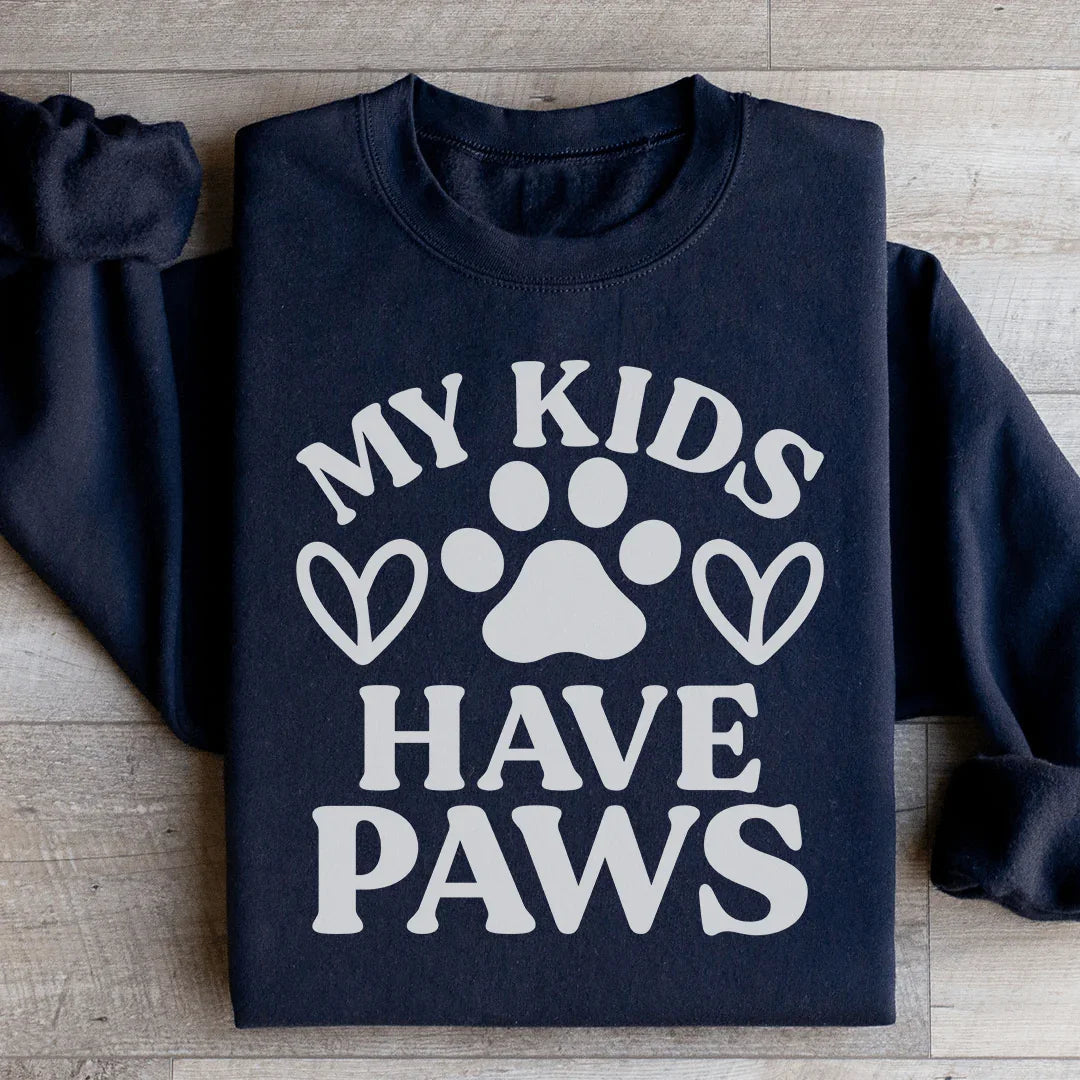 My Kids Have Paws Sweatshirt - WonderingCloth