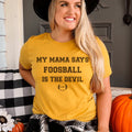 My Mama Says Foosball Is The Devil - WonderingCloth
