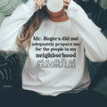 My Neighborhood Sweatshirt - WonderingCloth