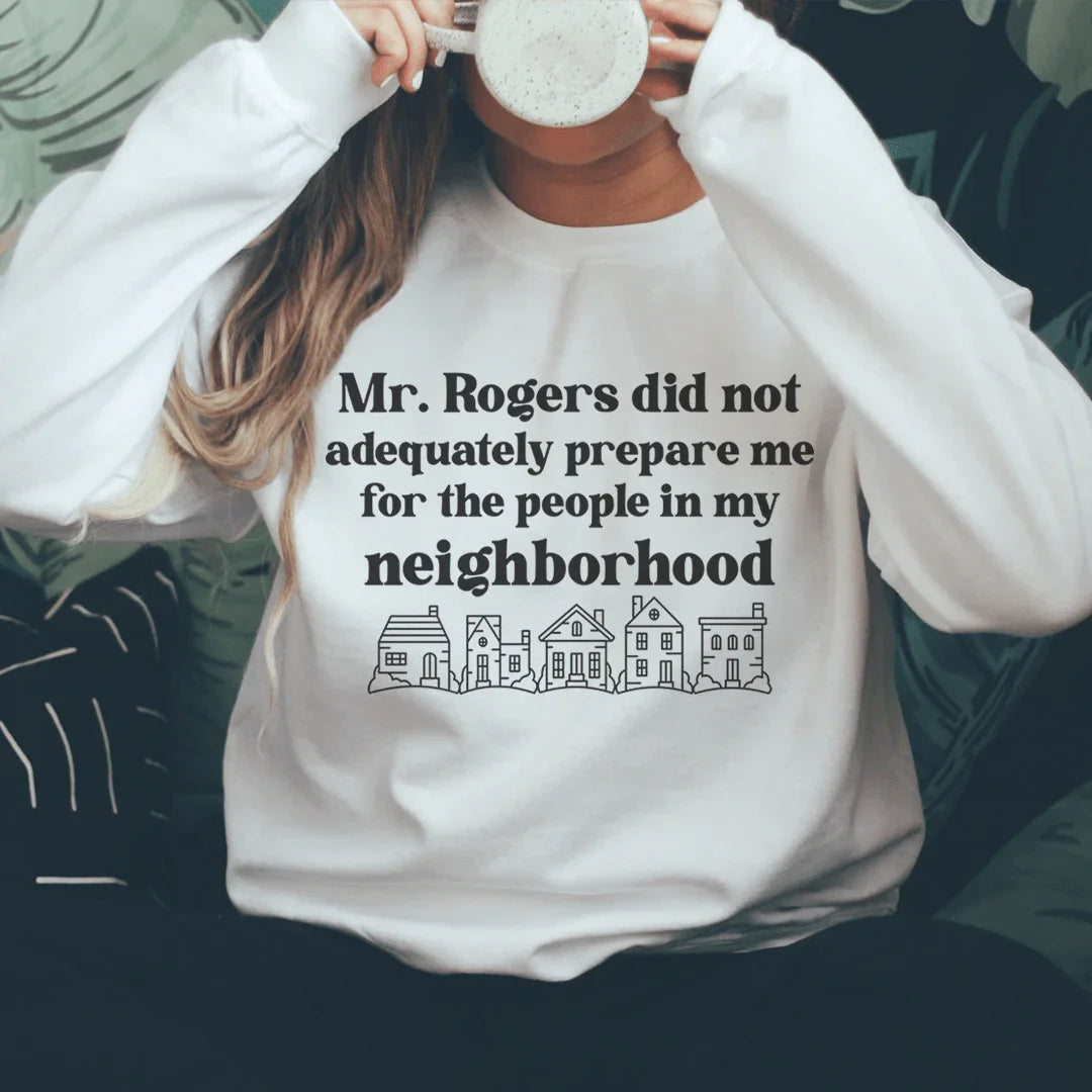 My Neighborhood Sweatshirt - WonderingCloth