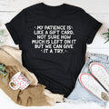 My Patience Is Like A Gift Card Tee - WonderingCloth