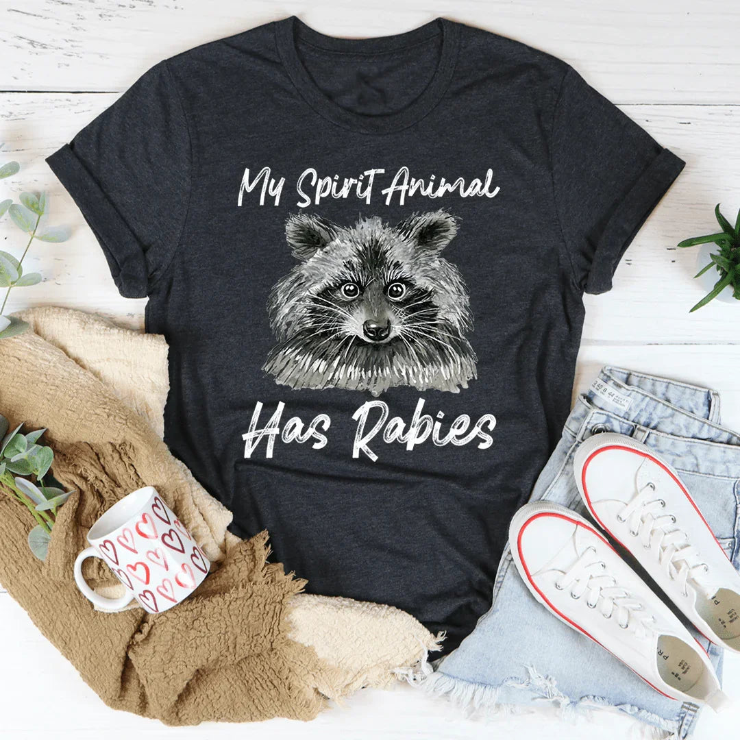 My Spirit Animal Has Rabies Tee - WonderingCloth