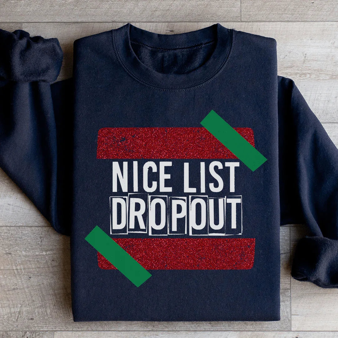 Nice List Dropout Sweatshirt - WonderingCloth