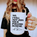 No I Will Not Ceramic Mug 15 oz - WonderingCloth