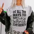Of All The Ways To Say Tee - WonderingCloth