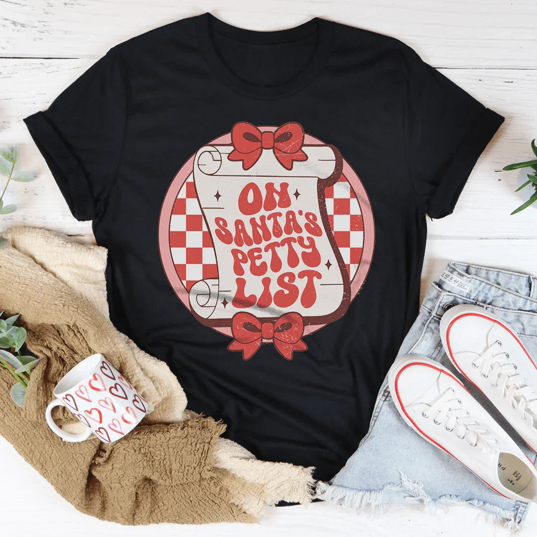 On Santa's Petty List Tee - WonderingCloth