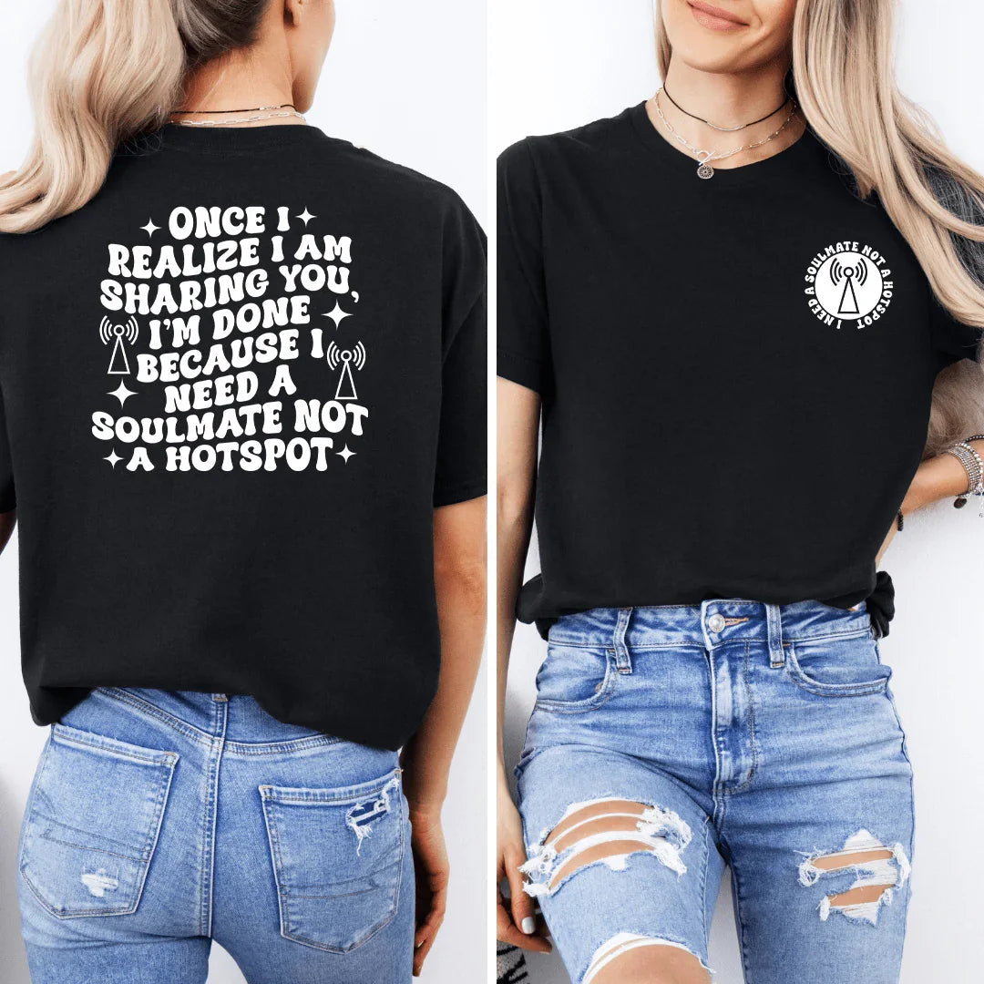 Once I Realize I Am Sharing You Tee - WonderingCloth