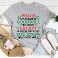 Peace On Earth Goodwill To Men Tee - WonderingCloth