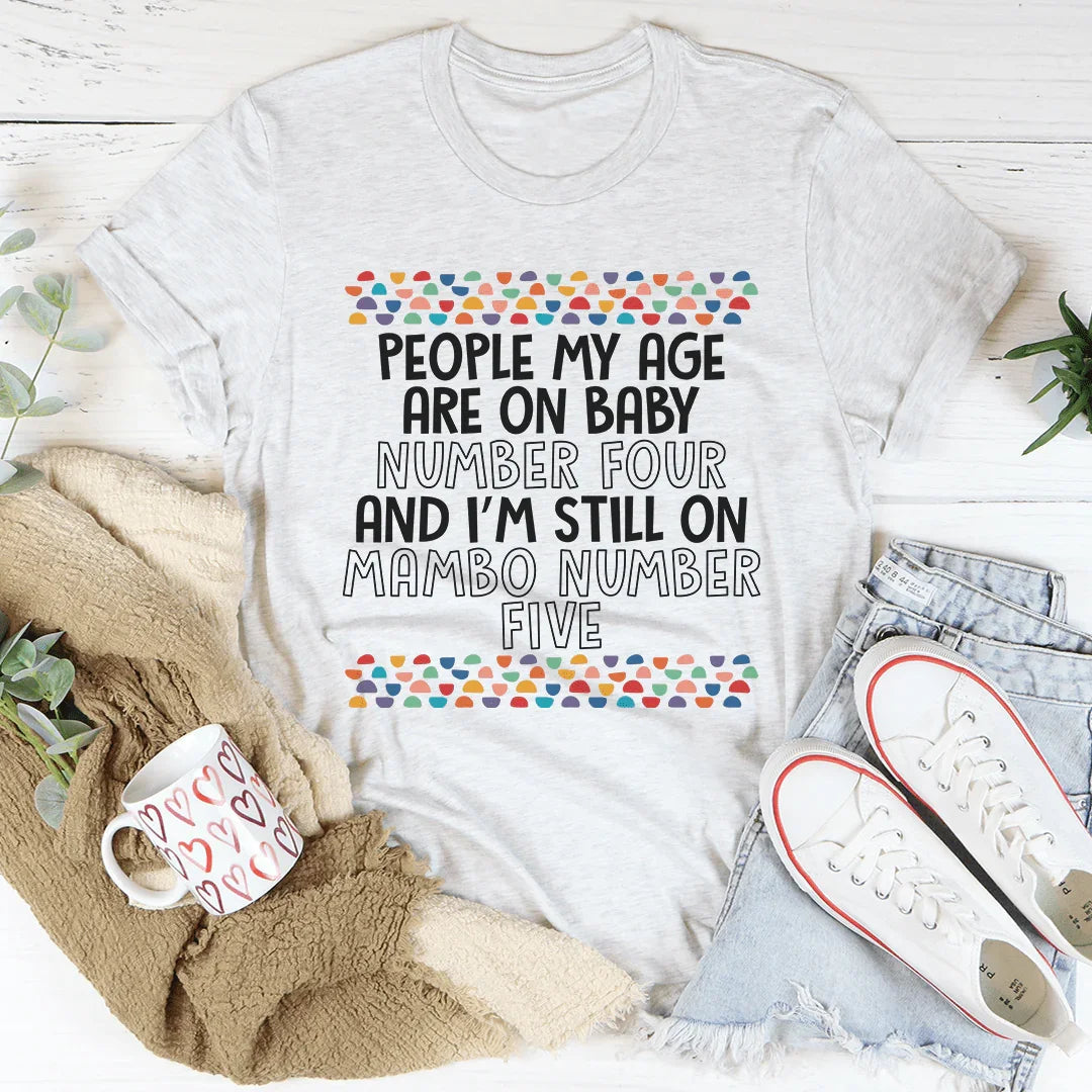 People My Age Tee - WonderingCloth