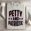 Petty And Patriotic Sweatshirt - WonderingCloth