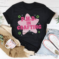 PHD In Crafting Tee - WonderingCloth
