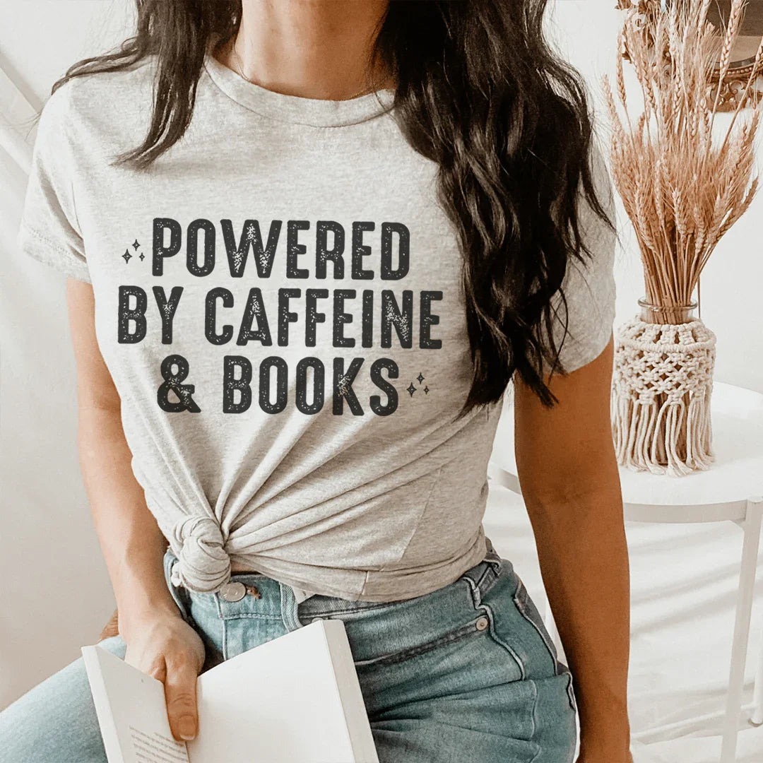 Powered By Caffeine & Books Tee - WonderingCloth
