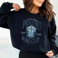 Praying Moms Club Sweatshirt - WonderingCloth