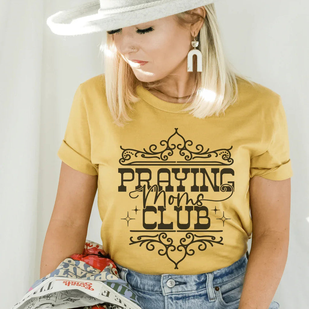 Praying Moms Club Tee - WonderingCloth