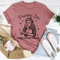 Probably Late For Something Tee - WonderingCloth