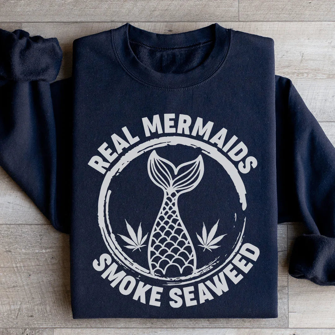 Real Mermaids Sweatshirt - WonderingCloth
